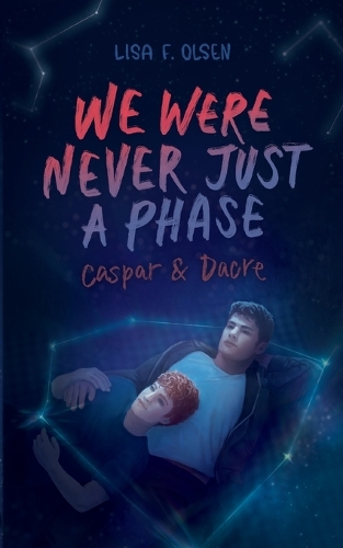 We were never just a phase