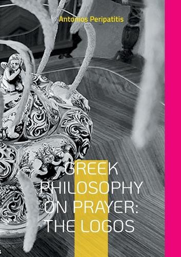 Greek Philosophy on Prayer