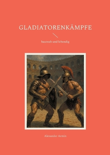 Gladiatorenkämpfe