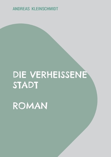 Die verheißene Stadt