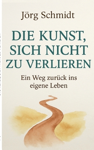 Die Kunst, sich nicht zu verlieren