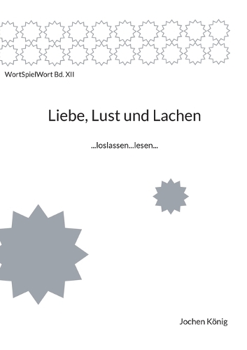 Liebe, Lust und Lachen