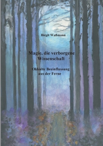 Magie, die verborgene Wissenschaft