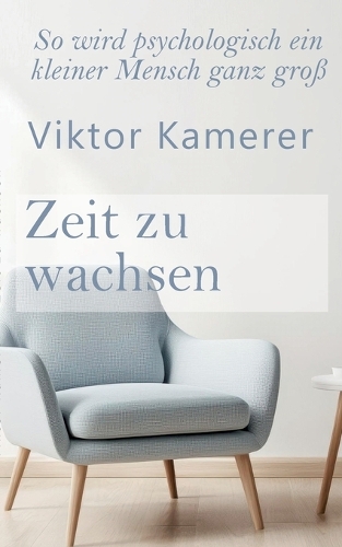 Zeit zu wachsen