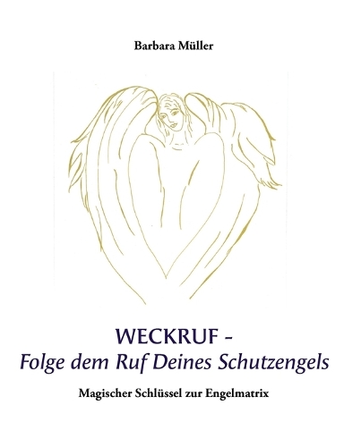 Weckruf -Folge dem Ruf Deines Schutzengels