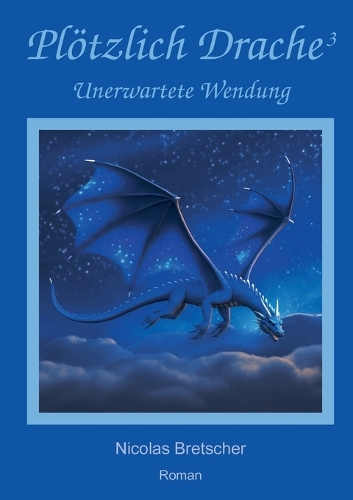 Plötzlich Drache 3