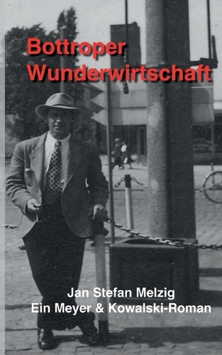 Bottroper Wunderwirtschaft