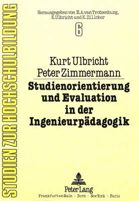 Studienorientierung Und Evaluation in Der Ingenieurpaedagogik