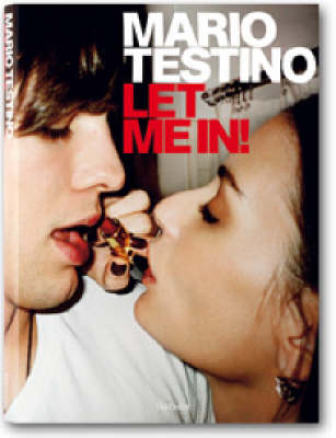 Mario Testino, Let Me in