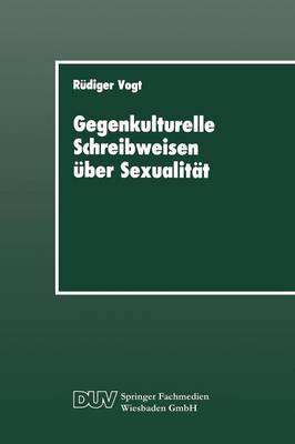 Gegenkulturelle Schreibweisen uber Sexualitat