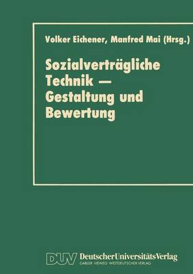 Sozialverträgliche Technik — Gestaltung und Bewertung