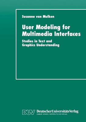 User Modeling for Multimedia Interfaces