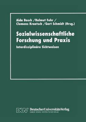 Sozialwissenschaftliche Forschung und Praxis