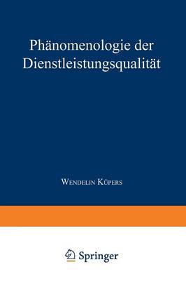Phanomenologie der Dienstleistungsqualitat