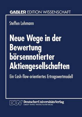 Neue Wege in der Bewertung boersennotierter Aktiengesellschaften