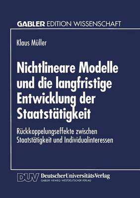 Nichtlineare Modelle und die langfristige Entwicklung der Staatstatigkeit