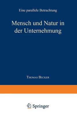 Mensch und Natur in der Unternehmung