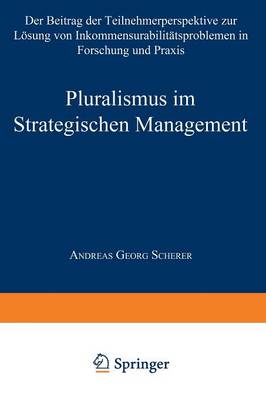 Pluralismus im Strategischen Management