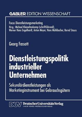 Dienstleistungspolitik industrieller Unternehmen