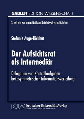 Der Aufsichtsrat als Intermediar