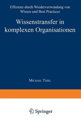 Wissenstransfer in komplexen Organisationen