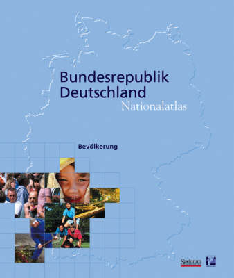 Nationalatlas Bundesrepublik Deutschland - Bevölkerung