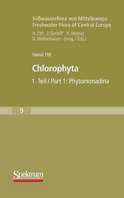 Susswasserflora von Mitteleuropa, Bd. 09: Chlorophyta I: Phytomonadina