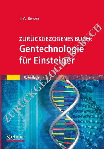 Gentechnologie für Einsteiger