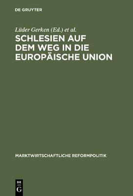 Schlesien auf dem Weg in die Europaische Union