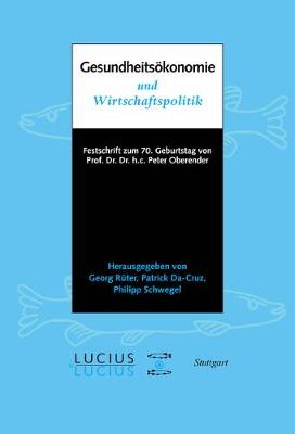 Gesundheitsökonomie und Wirtschaftspolitik