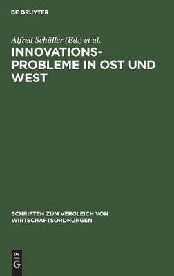 Innovationsprobleme in Ost und West