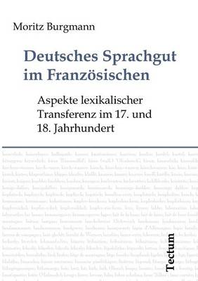 Deutsches Sprachgut im Französischen