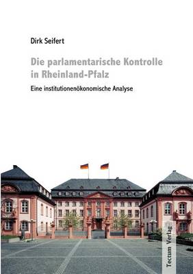 Die parlamentarische Kontrolle in Rheinland-Pfalz
