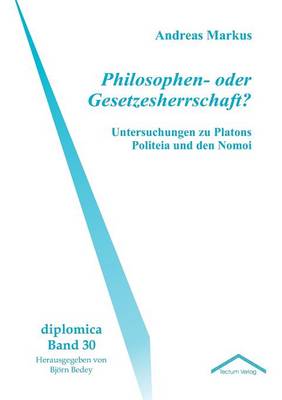 Philosophen- oder Gesetzesherrschaft?