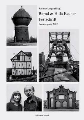 Bernd and Hilla Becher Festschrift