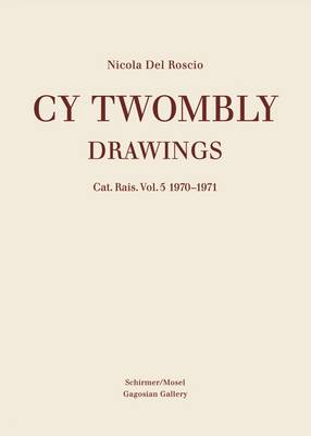 Cy Twombly - Drawings. Cat. Res