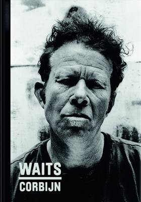 Waits/Corbijn '77-'11