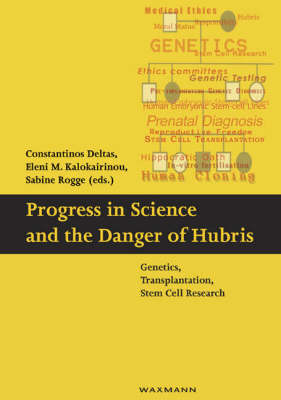 Progress in Science and the Danger of Hubris