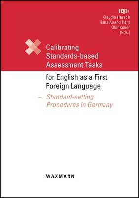 Calibrating Standards-based Assessment Tasks for English as a First Foreign Language