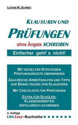 Klausuren und Prüfungen ohne Ängste schreiben