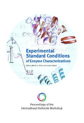 Proceedings of the 3rd International Beilstein Workshop on Experimental Standard Conditions of Enzyme Characterizations