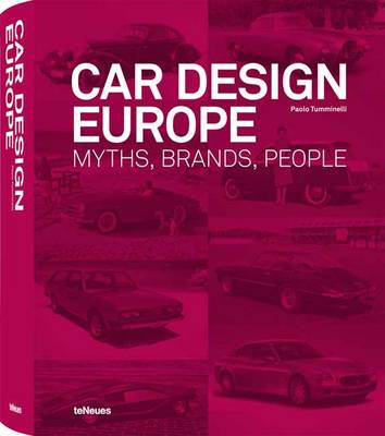 Car Design Europe: Myths, Brands, People