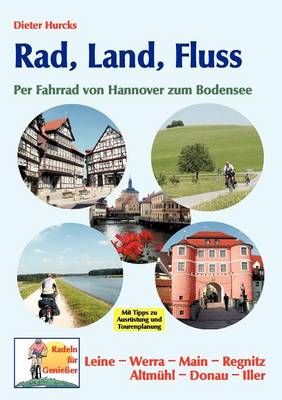 Rad, Land, Fluss