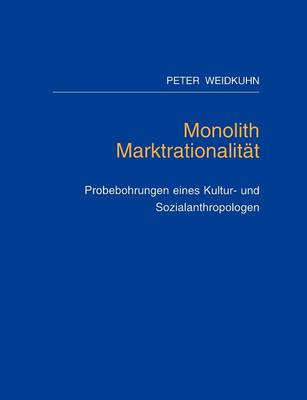 Monolith Marktrationalit T
