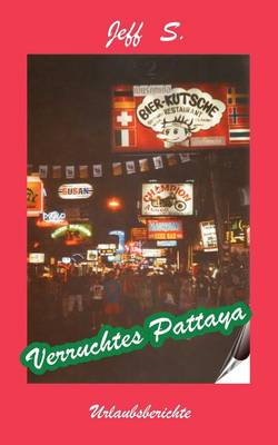 Verruchtes Pattaya