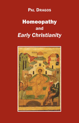 Homeopathy and Early Christianity
