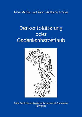 Denkentblatterung oder Gedankenherbstlaub