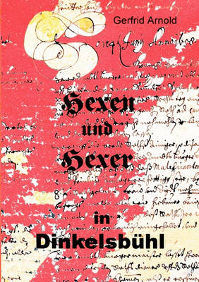 Hexen und Hexer in Dinkelsbuhl