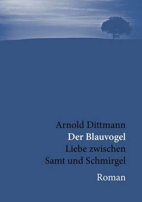 Der Blauvogel