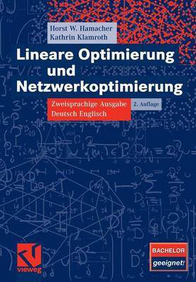 Lineare Optimierung und Netzwerkoptimierung